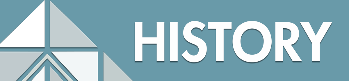 Teal background with white text saying 'HISTORY' next to a geometric triangle design. Clean and informative tone.