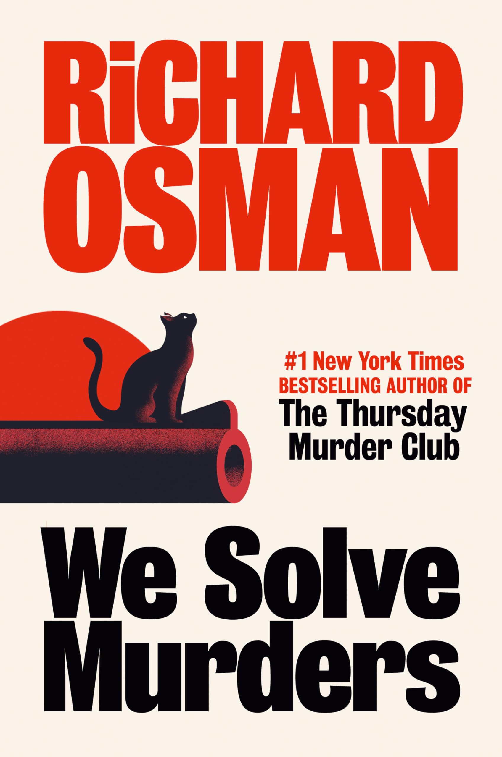 Bold red and black text reads "Richard Osman," with "We Solve Murders" below. A silhouette of a cat sits on a red pipe against an orange background.