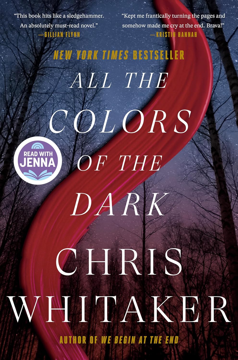 Book cover: "All the Colors of the Dark" by Chris Whitaker. Features a dark forest with a red ribbon-like streak against a starry sky. Includes praise quotes and a "Read with Jenna" sticker.