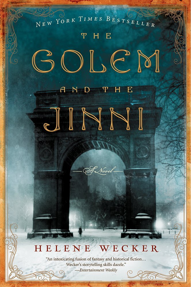 Cover of "The Golem and the Jinni" by Helene Wecker features an archway in a snowy, mystical setting. The mood is magical and mysterious.