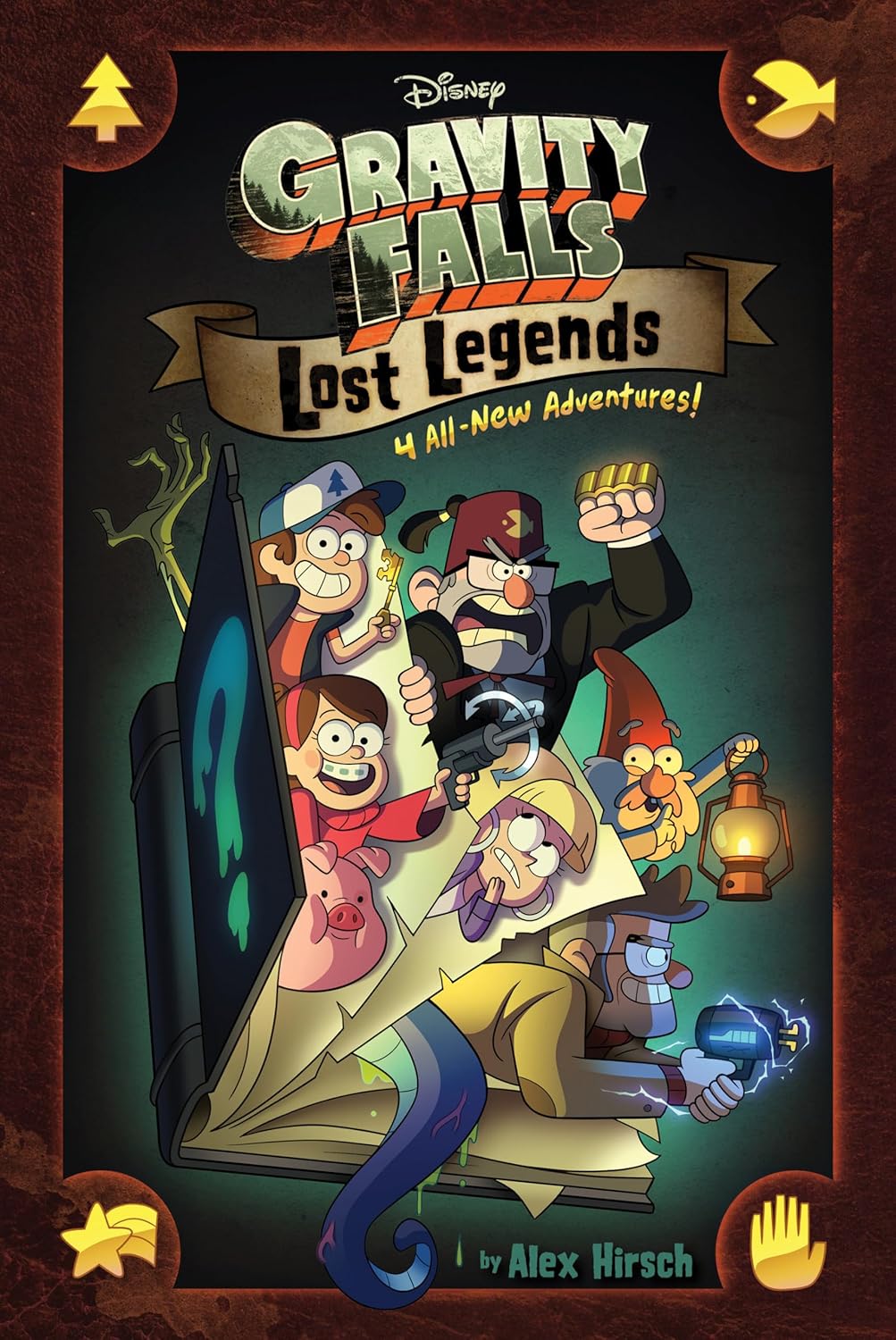 Cover of "Gravity Falls: Lost Legends" by Alex Hirsch. Characters leap from a glowing book, each expressing excitement and urgency. A mystical, adventurous tone is set.
